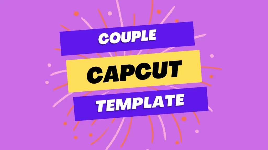 couple capcut template